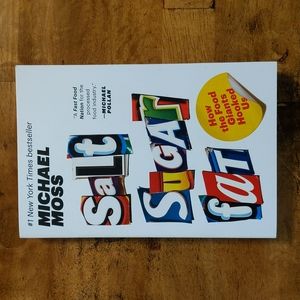 Salt Sugar Fat book by Michael Moss